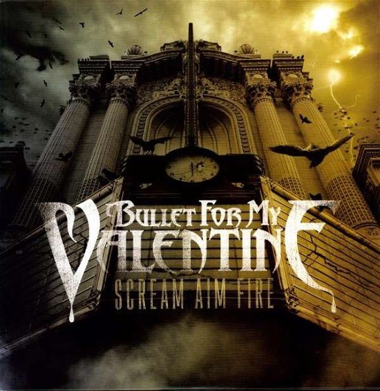 Cover for Bullet for My Valentine · Scream Aim Fire (LP) (2008)
