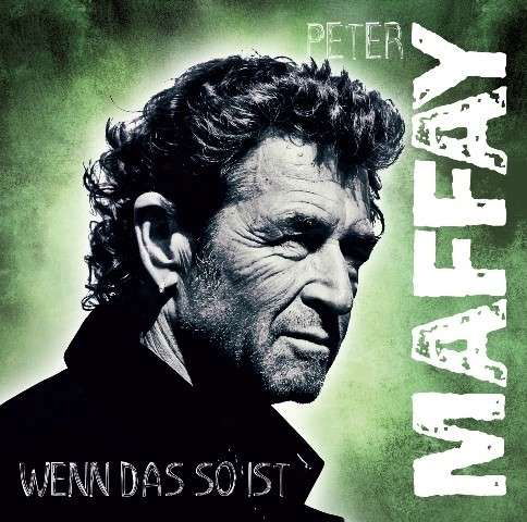 Wenn Das So Ist - Peter Maffay - Muziek - SONY MUSIC - 0887654351319 - 28 januari 2014