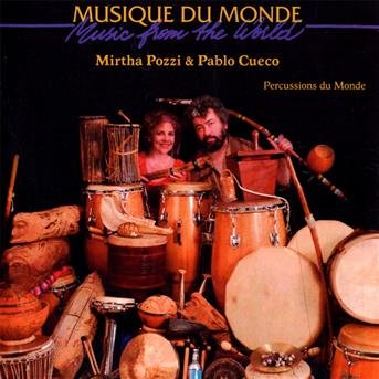 Percussions Of The World - Pozzi, Mirtha & Pablo Cueco - Musik - BUDA - 3259130181319 - 30 maj 2013