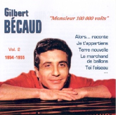Cover for Gilbert Becaud · Gilbert Becaud - Monsieur 100 000 Volts Vol.2 1954-1 (CD) (2019)