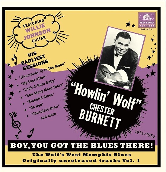 Boy You Got The Blues Volume 1 - Howlin Wolf - Música - BEAR FAMILY - 4000127140319 - 24 de fevereiro de 2023