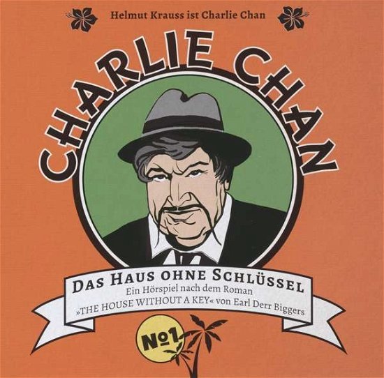 Cover for Krauss,helmut / Blumhagen,lothar / Thormann,jürgen · Charlie Chan 01: Das Haus Ohne Schlüssel (CD) (2016)