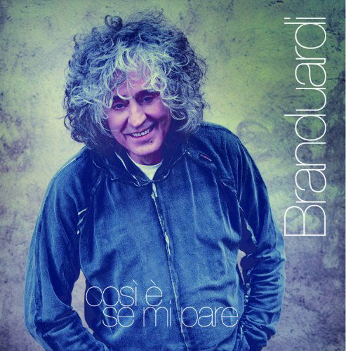 Cover for Angelo Branduardi · Cosi E Se Mi Pare (CD) (2011)