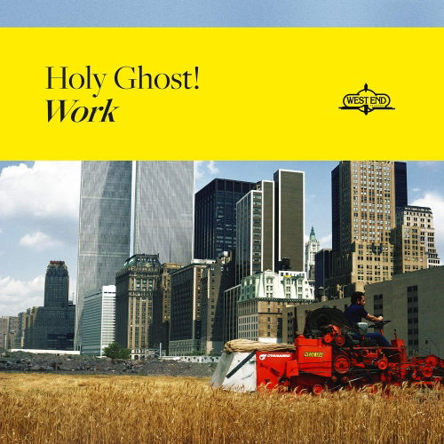 Work - Holy Ghost! - Música - BMG Rights Management LLC - 4050538503319 - 21 de junho de 2019