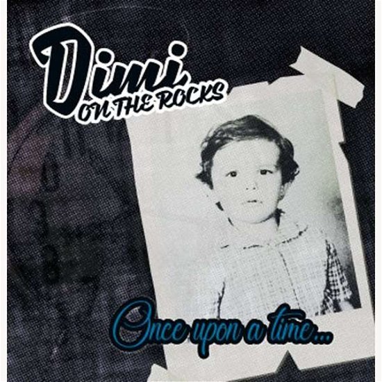 Cover for Dimi On The Rock · Once Upon A Time (CD) (2020)