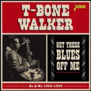 Cover for T-bone Walker · Iget These Blues off Me (Complete Imperial &amp; Atlantic Singles 1950 - 55) (CD) [Japan Import edition] (2019)