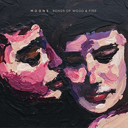 Cover for Moons · Songs of Wood &amp; Fire (CD) [Japan Import edition] (2017)