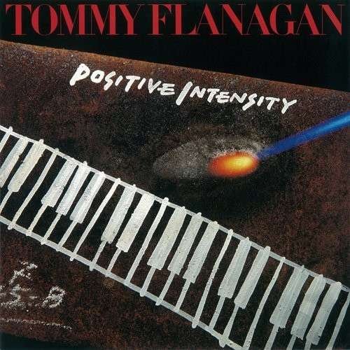 Cover for Tommy Flanagan · Positive Intensity (CD) [Japan Import edition] (2014)