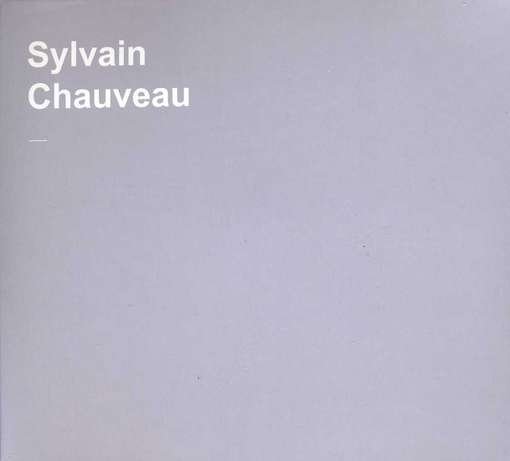 Cover for Sylvain Chauveau · Abstractions (CD) [Japan Import edition] (2012)