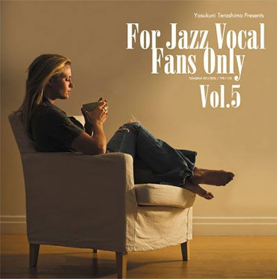 Cover for Yasukuni Terashima Presents For Jazz Vocal Fans Only Vol.5 (CD) [Japan Import edition] (2022)