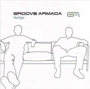 Vertigo - Groove Armada - Musique - MVI - 5013705303319 - 2 juin 2002