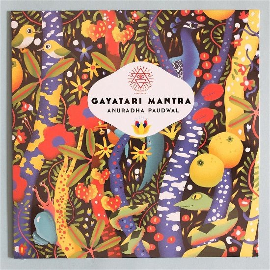 Cover for Sewell, Matt -'s A Crushing Glow Presents Anuradha &amp; Kavita Paudwal- · The Gayatari Mantra (LP)