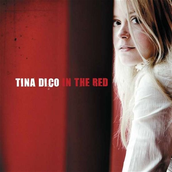 In The Red - Tina Dico - Muziek - FINEST GRAMOPHONE - 5024545785319 - 1 september 2017