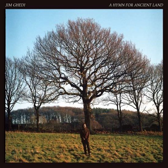 Cover for Jim Ghedi · A Hymn For Ancient Land (CD) (2023)