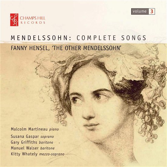 Complete Songs Vol.3 - F. Mendelssohn-Hensel - Muziek - CHAMPS HILL - 5060212591319 - 3 november 2017