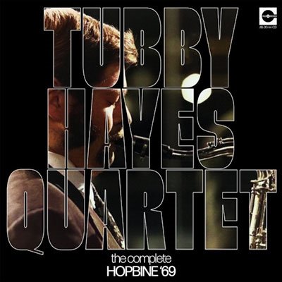 Cover for Tubby Hayes · Complete Hopbine '69 (CD) (2022)
