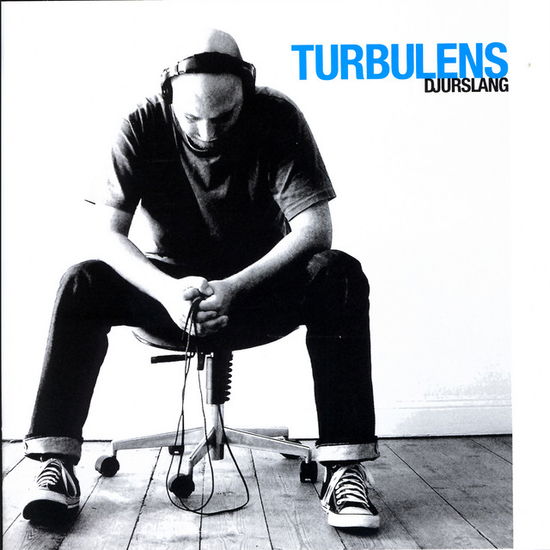 Turbulens · Djurslang (CD) (2006)