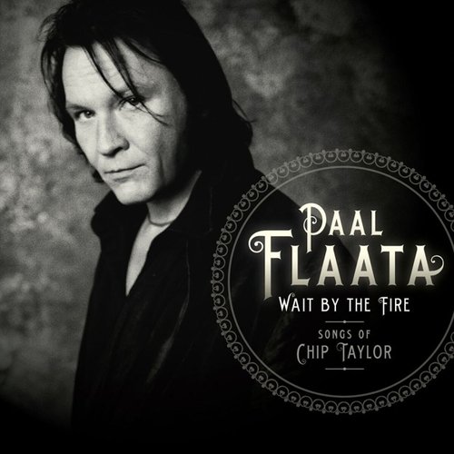 Cover for Paal Flaata · Wait by the Fire (LP) (2017)