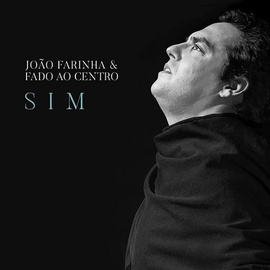 Sim - Farinha, Joao & Fado Ao Centro - Muziek - FADO AO CENTRO - 7427047798319 - 6 september 2019