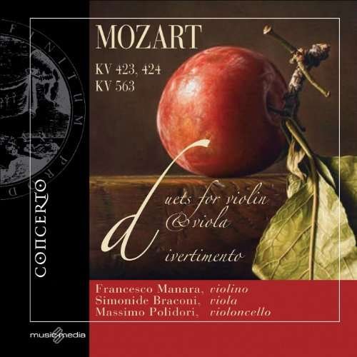 Duets for violin & viola KV 423,424 - Divertimento KV 563 Concerto Klassisk - M. Polidori, F. Manara, S. Braconi - Music - DAN - 8012665205319 - 2012