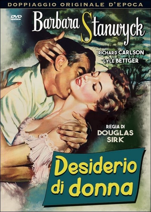 Cover for Richard Carlson,maureen O'sullivan,barbara Stanwyck · Desiderio Di Donna (DVD)