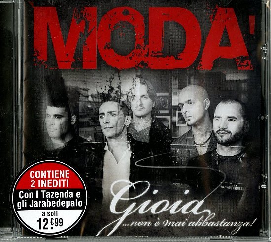Cover for Moda' · Gioia Non E' Mai Abbastanza (CD) (2013)