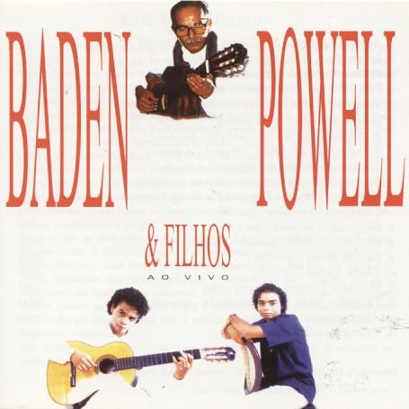 Cover for Baden Powell · Baden Powel &amp; Filhos-ao Vivo (CD) (2019)