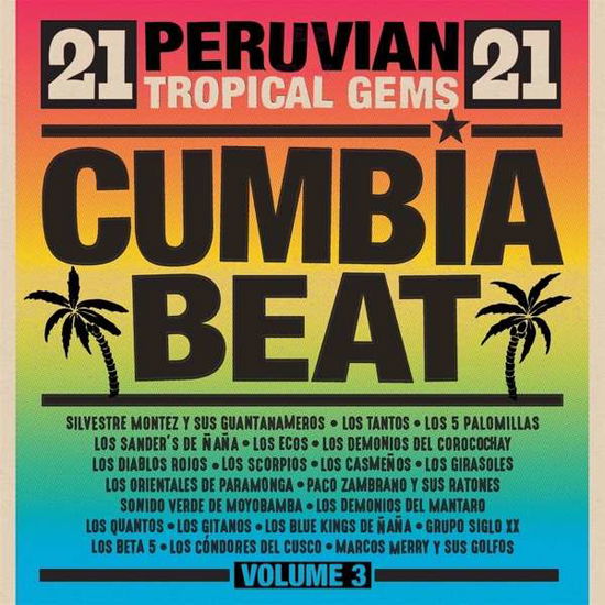 Cover for Cumbia Beat Volume 3: 21 Peruvian Gems / Various · Cumbia Beat Vol. 3 (CD) (2019)