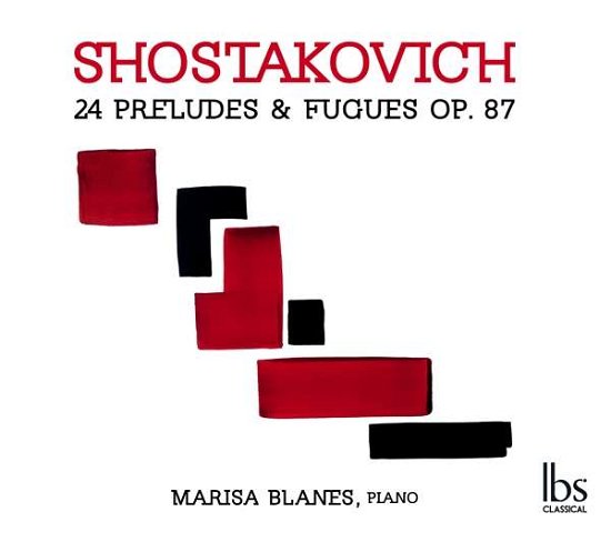 Cover for Marisa Blanes · SCHOSTAKOWITSCH: 24 Preludes (CD) (2016)