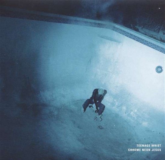 Cover for Teenage Wrist · Chrome Neon Jesus (LP) [Standard edition] (2018)