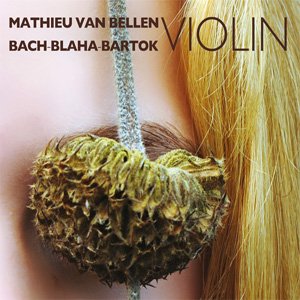 Cover for Mathieu Van Bellen · Bach-blaha-bartok (CD) (2014)