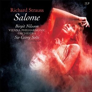 Strauss Richard - Nilsson Birgit - Vienna Philharmonic Orchestra - Salome - Musik - VINYL PASSION CLASSICAL - 8719039000319 - 22 januari 2016