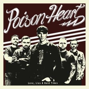 Cover for Poison Heart · Love, Lies &amp; Hard Times (LP) (2025)