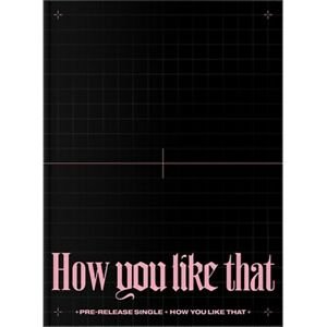 Cover for Blackpink · How You Like That (CD/Merch) [Special edition] (2020)
