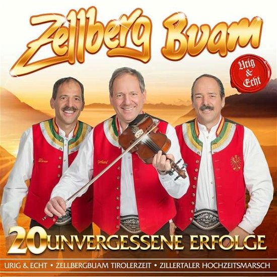 Cover for Zellberg Buam · 20 Unvergessene Erfolge (CD) (2020)