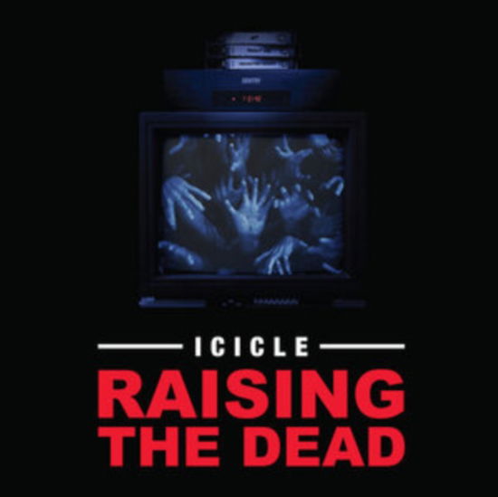 Cover for Icicle · Raising The Dead (LP) (2019)