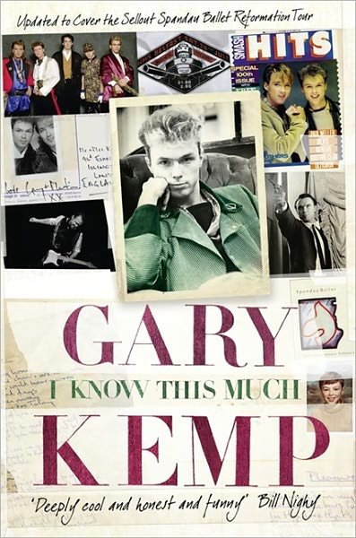 Cover for Gary Kemp · I Know This Much: From Soho to Spandau (Pocketbok) (2010)