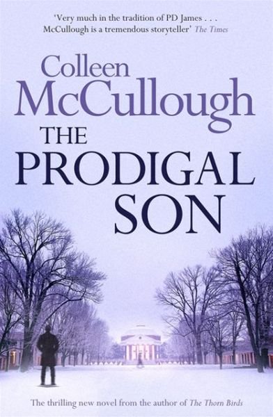 Cover for Colleen McCullough · The Prodigal Son (Paperback Book) (2013)