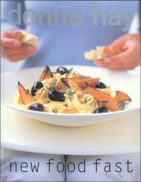 Cover for Donna Hay · New Food Fast (Paperback Book) [Reprint edition] (2003)