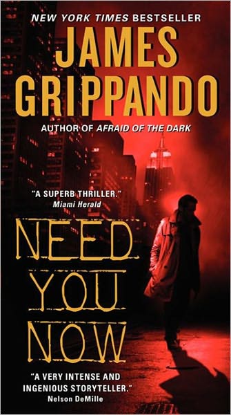 Cover for James Grippando · Need You Now (Paperback Book) (2012)