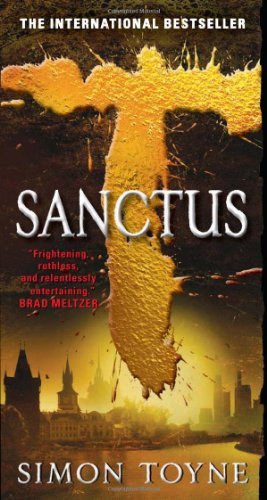 Cover for Simon Toyne · Sanctus (Ruin Trilogy) (Paperback Book) [1rst. Harper Premium Printing edition] (2012)