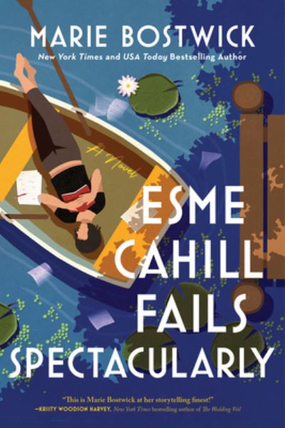 Cover for Marie Bostwick · Esme Cahill Fails Spectacularly: A Novel (Paperback Book) (2023)