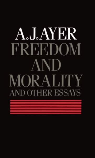Cover for A. J. Ayer · Freedom and Morality and other Essays (Gebundenes Buch) (1984)