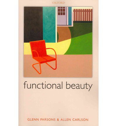 Cover for Parsons, Glenn (Ryerson University, Canada) · Functional Beauty (Paperback Book) (2012)