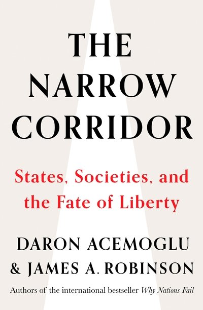 The Narrow Corridor - Daron Acemoglu - Books - Penguin Books Ltd - 9780241314319 - September 26, 2019