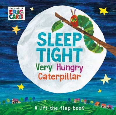 Cover for Eric Carle · Sleep Tight Very Hungry Caterpillar (Hardcover bog) (2018)