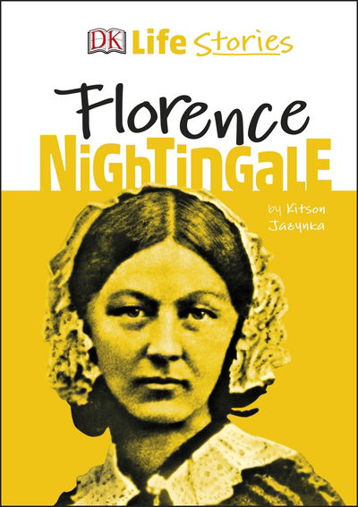 Cover for Kitson Jazynka · DK Life Stories Florence Nightingale - DK Life Stories (Hardcover Book) (2019)