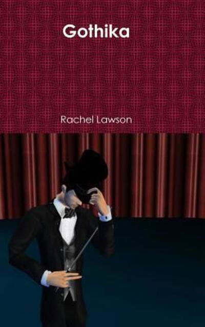 Cover for Rachel Lawson · Gothika (Hardcover Book) (2018)