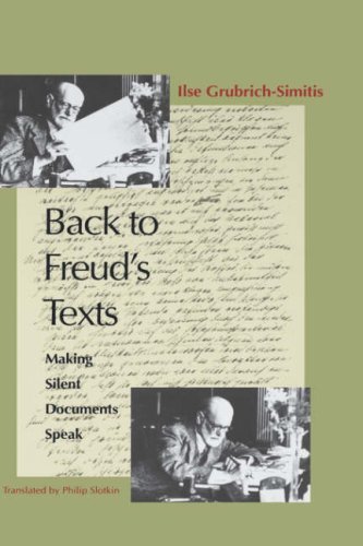 Cover for Ilse Grubrich-Simitis · Back to Freud's Texts: Making Silent Documents Speak (Hardcover Book) [Complete Numbers Starting with 1, 1st Ed edition] (1996)