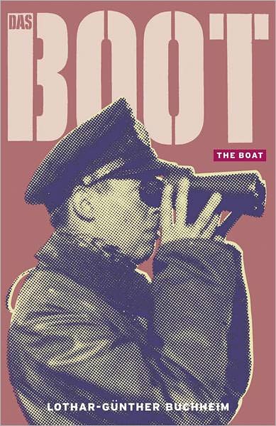 Cover for Lothar Gunther Buchheim · Das Boot: The enthralling true story of a U-Boat commander and crew during the Second World War - W&amp;N Military (Paperback Bog) (1999)